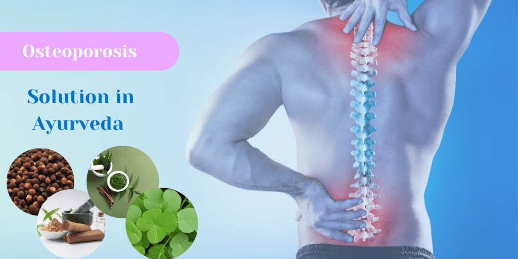 Ayurvedic solutions for osteoporosis