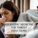 ayurvedic medicine for throat infection