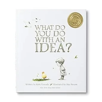 What Do You Do With an Idea?