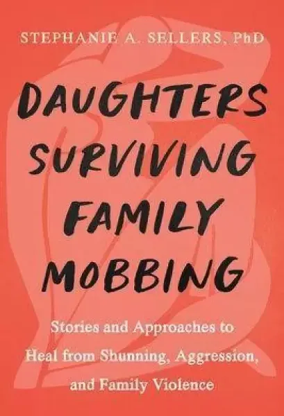 Daughters Healing from Family Mobbing