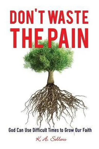 Don't Waste the Pain