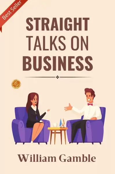 Straight Talks On Business