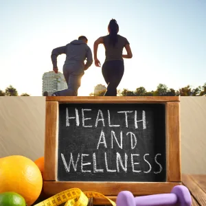 Health and Wellness